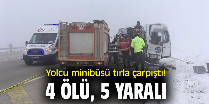 Feci kaza! Yolcu minibüsü tırla çarpıştı!