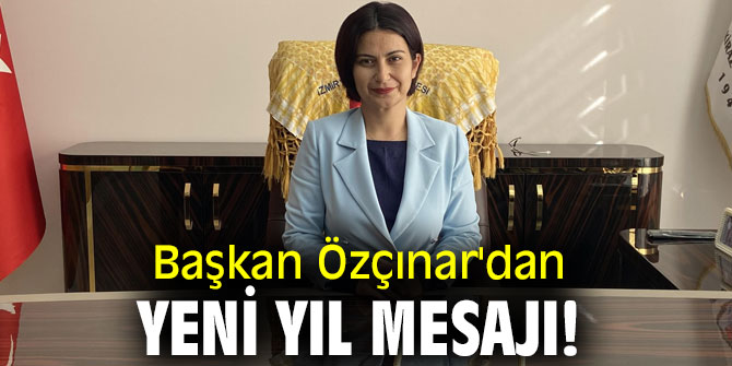 Başkan Özçınar'dan yeni yıl mesajı!
