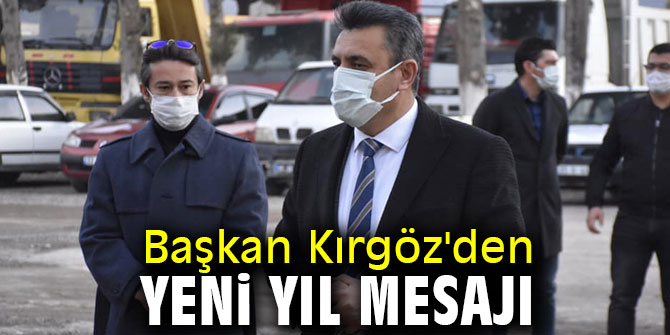 Başkan Kırgöz'den yeni yıl mesajı
