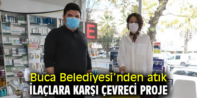 Atık ilaç sorununa çözüm için Buca'da örnek işbirliği 