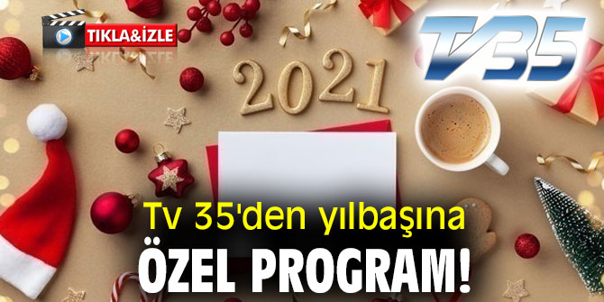 TV 35'den yılbaşına özel program!