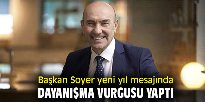 Başkan Soyer'den yeni yıl mesajı