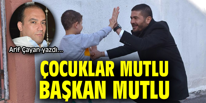 ÇOCUKLAR MUTLU BAŞKAN MUTLU