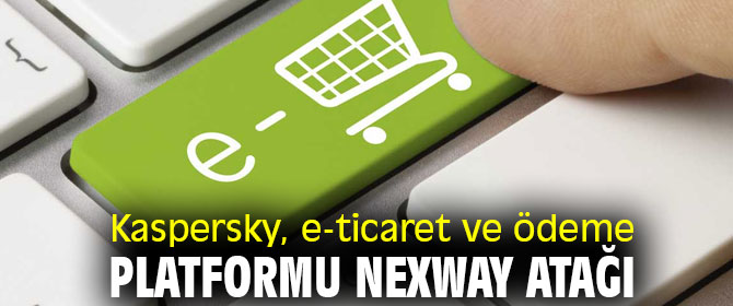 Kaspersky, e-ticaret ve ödeme platformu Nexway atağı
