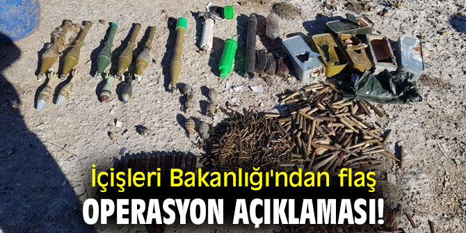 İçişleri Bakanlığı'ndan flaş operasyon açıklaması!