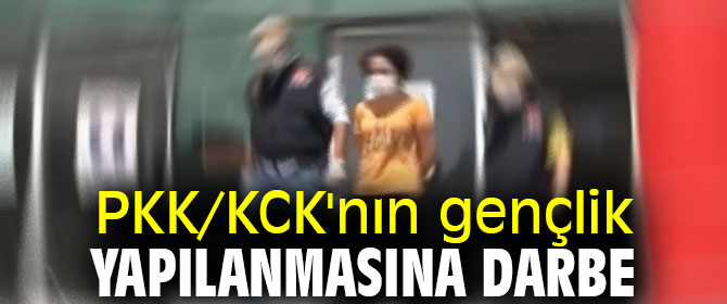 PKK/KCK'nın gençlik yapılanmasına darbe