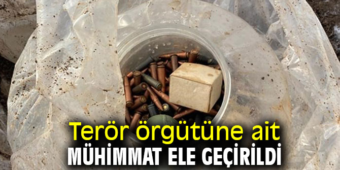 Terör örgütüne ait mühimmat ele geçirildi