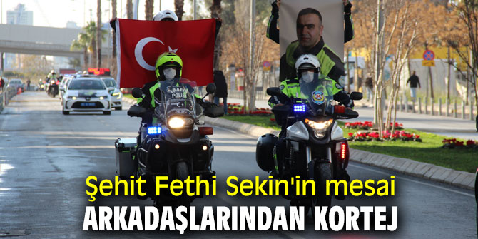 İzmir'de Şehit Fethi Sekin'in mesai arkadaşlarından kortej