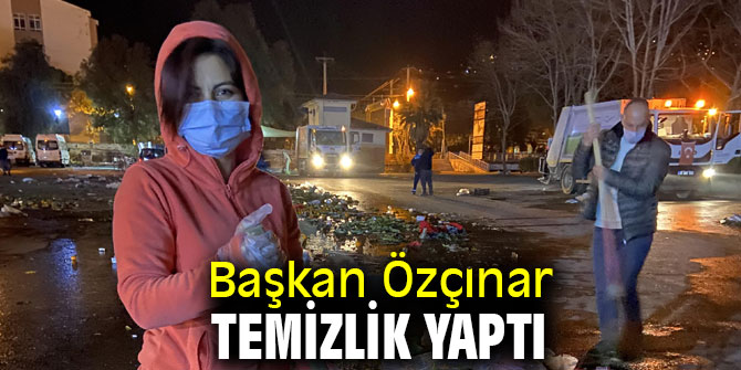 Başkan Özçınar temizlik yaptı