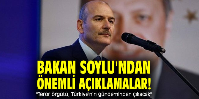 Bakan Soylu'ndan önemli açıklamalar! "Terör örgütü, Türkiye'nin gündeminden çıkacak"