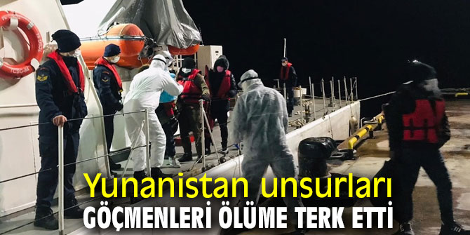 Yunanistan unsurları göçmenleri ölüme terk etti