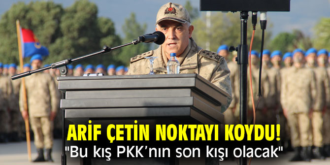 Arif Çetin noktayı koydu! "Bu kış PKK’nın son kışı olacak"