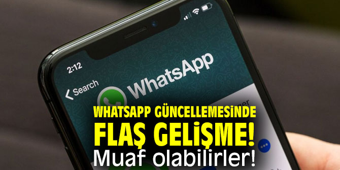 WhatsApp güncellemesinde flaş gelişme! Muaf olabilirler!