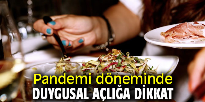 Uzmanı uyardı! Pandemi döneminde duygusal açlığa dikkat