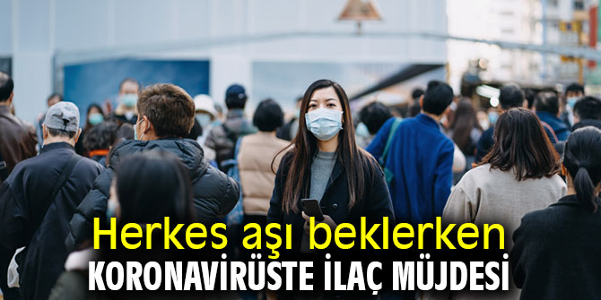 Koronavirüste ilaç müjdesi