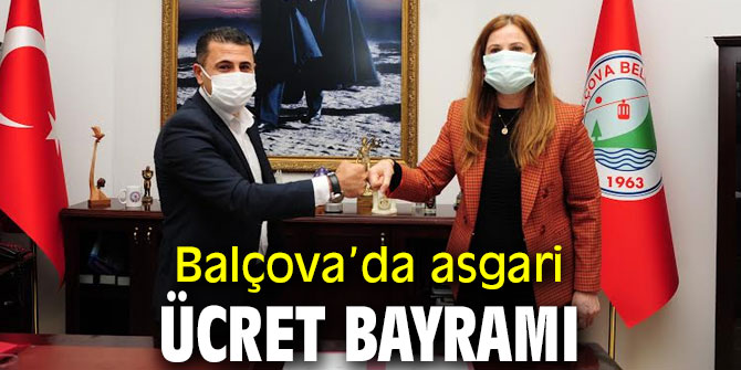 Balçova’da asgari ücret bayramı