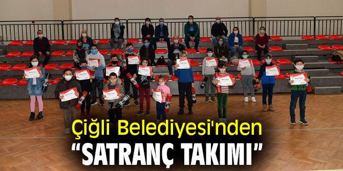 Çiğli Belediyesi, Satranç Takımı hediye etti!