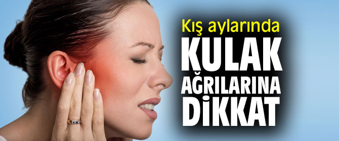 Kış aylarında işitme kaybına dikkat