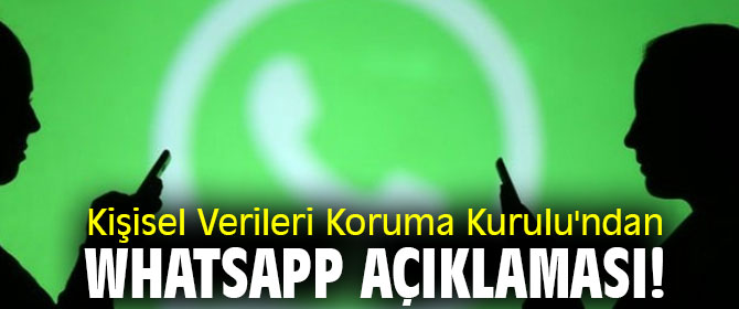 Kişisel Verileri Koruma Kurulu'ndan WhatsApp açıklaması!