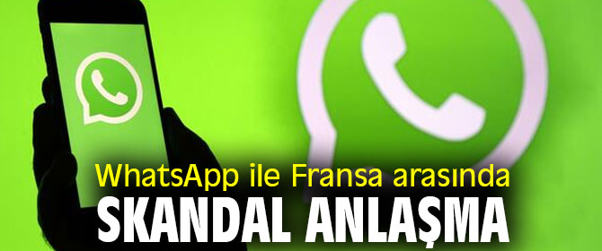 WhatsApp ile Fransa ile anlaştı! 