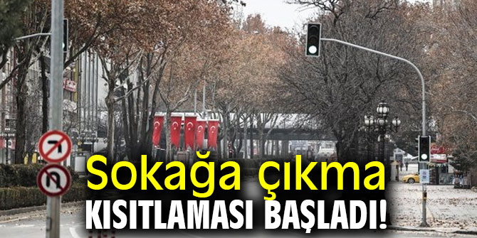 12 Ocak sokağa çıkma yasağı başladı