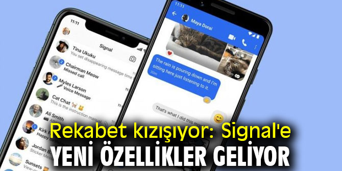 Signal'e yeni özellikler geliyor