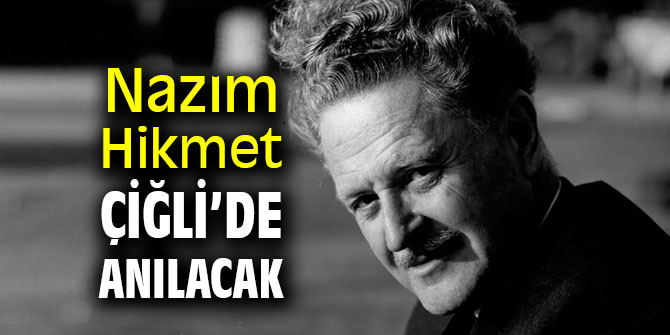 Çiğli Nazım'ı Unutmadı