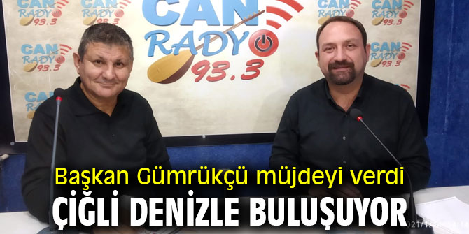 Başkan Gümrükçü'den Çiğli'ye deniz müjdesi! 