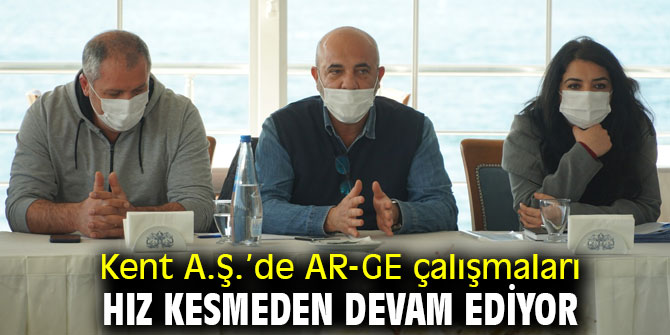 Kent A.Ş.’de AR-GE çalışmaları hız kesmeden devam ediyor
