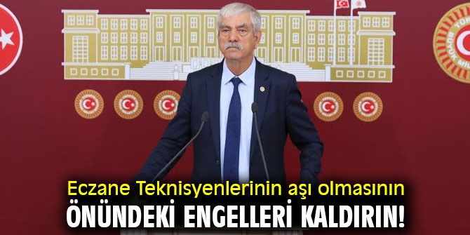 Eczane Teknisyenlerinin aşı olmasının önündeki engelleri kaldırın!