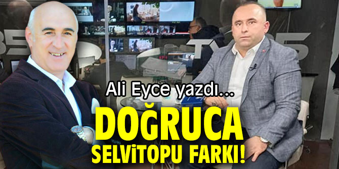 DOĞRUCA SELVİTOPU FARKI!