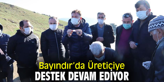Bayındır’da Üreticiye Destek Devam Ediyor