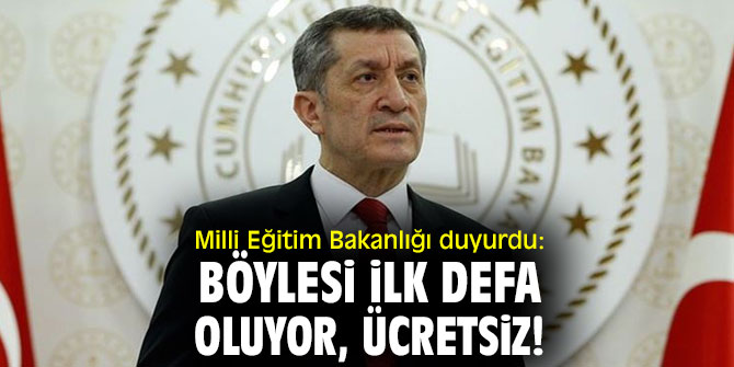 Milli Eğitim Bakanlığı açıkladı ilk kez ücretsiz! 