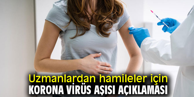 Anne adayları için korona virüs aşısı açıklaması