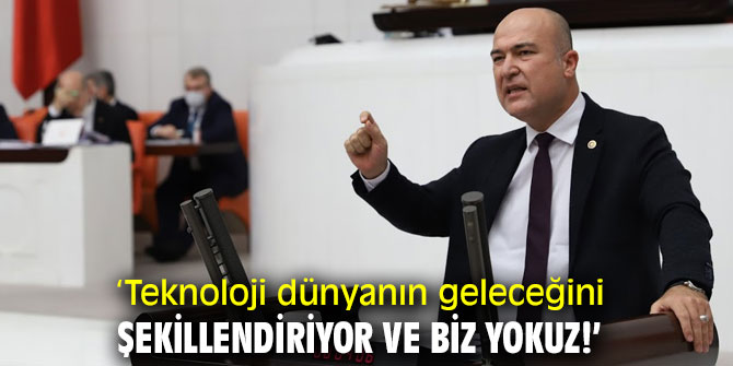 ‘Teknoloji dünyanın geleceğini şekillendiriyor ve biz yokuz!’