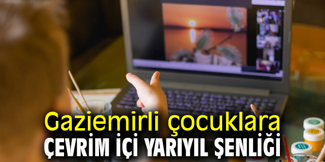 Gaziemir'de çocuklara çevrim içi yarıyıl şenliği