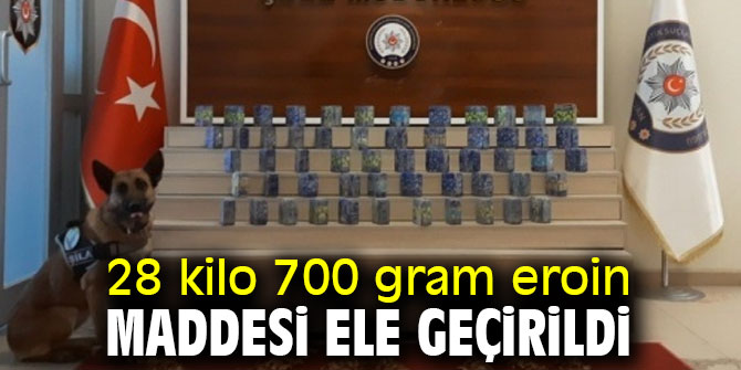 28 kilo 700 gram eroin maddesi ele geçirildi