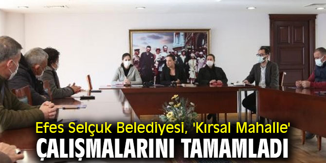 Efes Selçuk Belediyesi, 'Kırsal Mahalle' çalışmalarını tamamladı