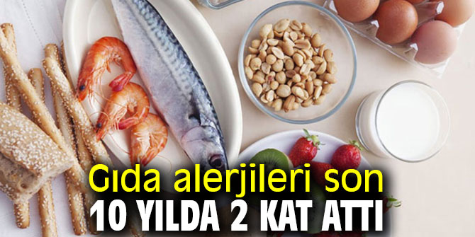 Dikkat! Gıda alerjileri son 10 yılda 2 kat attı