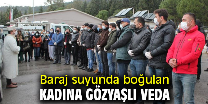 Baraj suyunda boğulan Filiz Soydoğan Çiçek'e veda