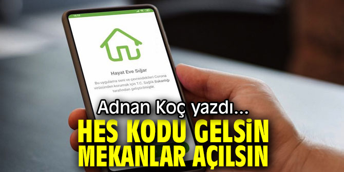 HES KODU GELSİN  MEKANLAR AÇILSIN