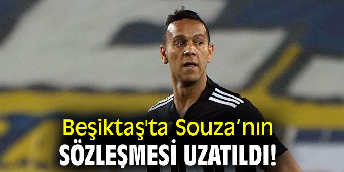 Beşiktaş'ta Souza’nın sözleşmesi uzatıldı!