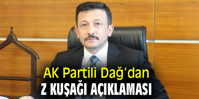 Hamza Dağ’dan Z kuşağı açıklaması