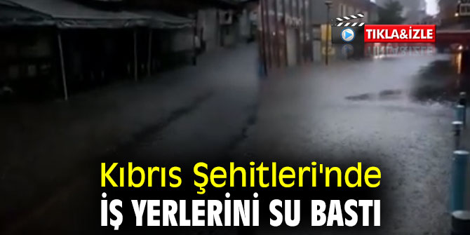 Kıbrıs Şehitleri'nde iş yerlerini su bastı