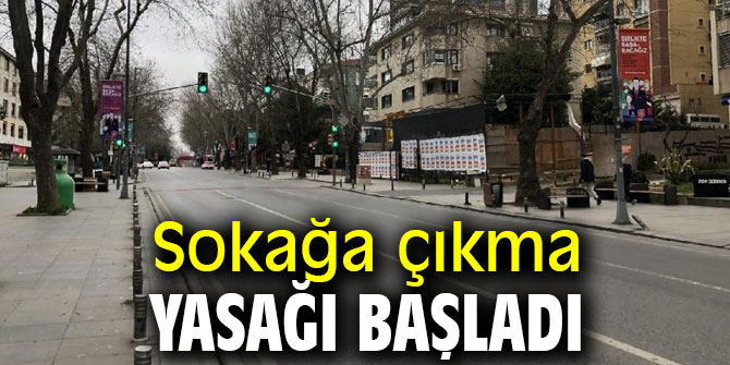 3 Şubat sokağa çıkma kısıtlaması başladı!