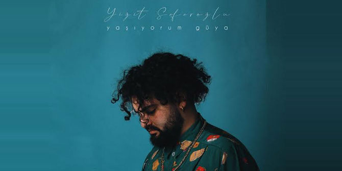 “Yaşıyorum Güya” Yeni Single çıktı!