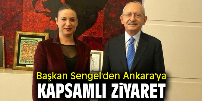 Başkan Sengel'den Ankara'ya kapsamlı ziyaret