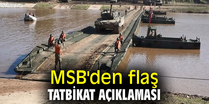 MSB'den flaş tatbikat açıklaması
