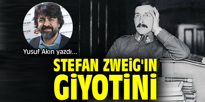 STEFAN ZWEİG'IN GİYOTİNİ