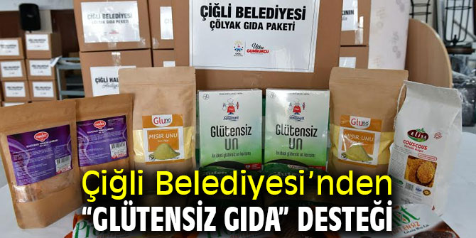 Çiğli Belediyesi’nden “Glütensiz Gıda” Desteği